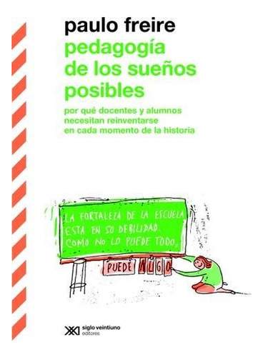 Libro Pedagogia De Los Sueños Posibles - Freire, Paulo