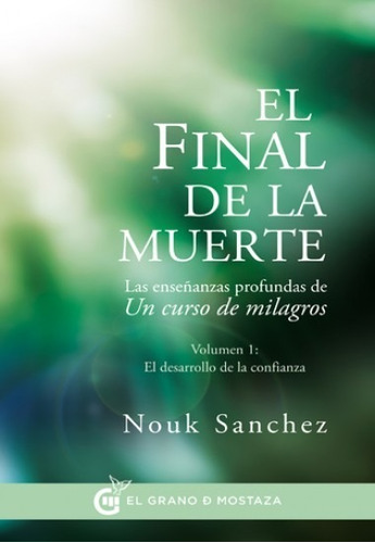 El Final De La Muerte- Vol. 1: El Desarrollo De La Confianz