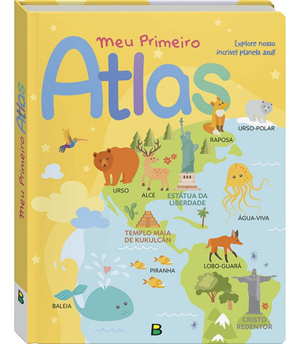 Meu Primeiro Atlas, de © Todolivro Ltda.. Editora Todolivro Distribuidora Ltda. em português, 2020