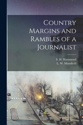 Libro Country Margins And Rambles Of A Journalist - Hammo...