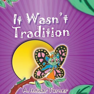 Libro It Wasn't Tradition - Turner, A. Intisar