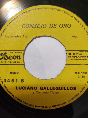 Vinilo Single De Luciano Galleguillos   Consejo De Oro(p116