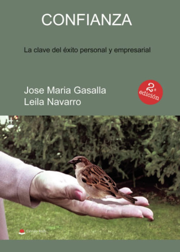 Libro: Confianza La Clave Del Éxito Personal Y Empresarial (