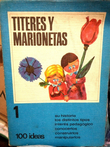 Titeres Y Marionetas 100 Ideas N°1 Henri Delpeux Barcelona