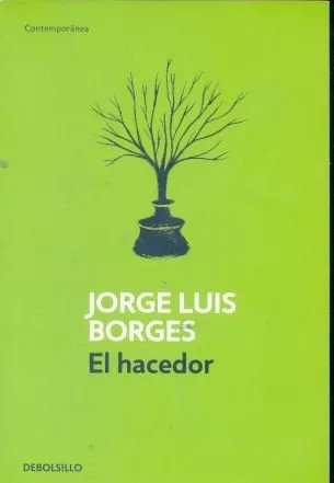 Jorge Luis Borges: El Hacedor