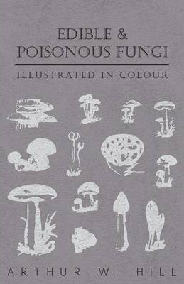 Libro Edible And Poisonous Fungi - Illustrated In Colour ...