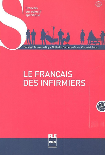 Le Franãâais Des Infirmiers, De Collectif. Editorial Presses Universitaires Grenoble Frances En Francés