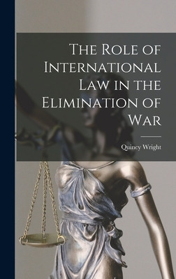 Libro The Role Of International Law In The Elimination Of...