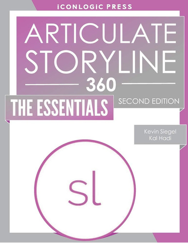 Libro Articulate Storyline 360: The Essentials Edicion