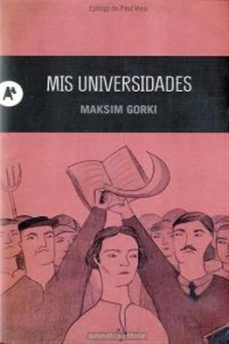 Mis Universidades - Gorki,maksim