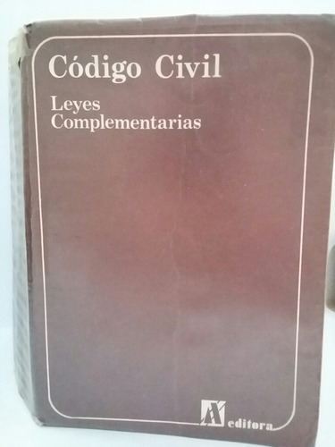 Código Civil. Leyes Complementarias. 