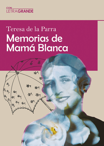 Libro Memorias De Mamã¡ Blanca (ediciã³n En Letra Grande)...