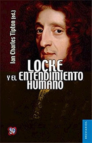 Libro - Locke Y El Entendimiento Humano (coleccion Breviari