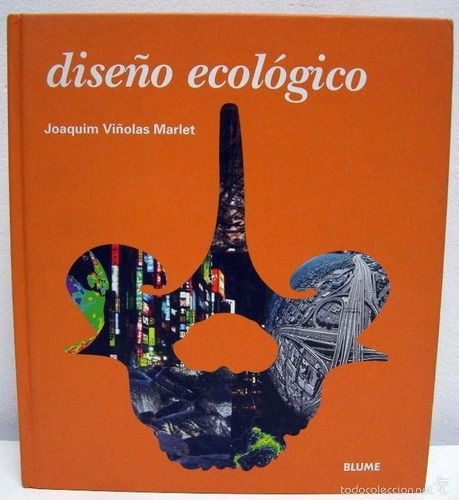 Diseño Ecologico - Joaquim Viñolas Marlet Cartoné