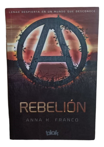 Rebelión- Anna K. Franco