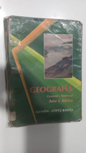 Geografía General Y Regional Asia Y África Alemán López 