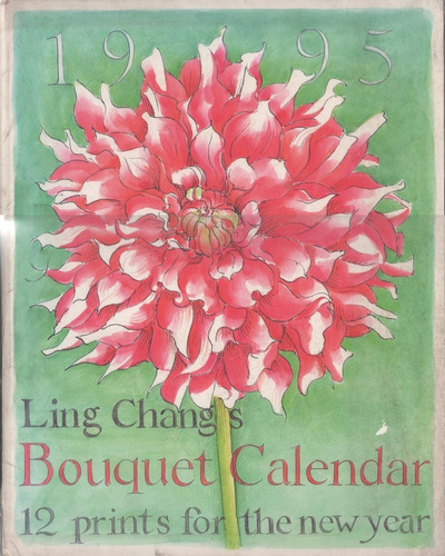 Ling Chang's Bouquet Calendar 1995 - Calendário - Flores