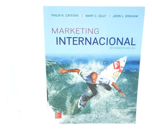 Marketing Internacional (philip Cateora, Mary Gilly, John G)