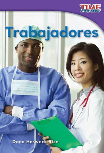 Libro: Trabajadores (workers) (spanish Version) (time For Ki
