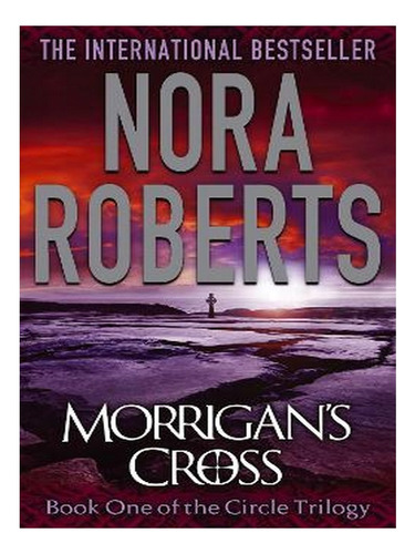Morrigan's Cross: Number 1 In Series - Circle Trilogy . Ew08