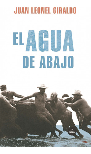 El Agua De Abajo