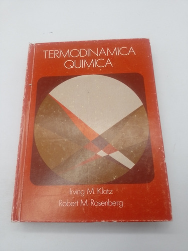 Termodinámica Química Irving M. Klotz Y Rosenberg (Usado)
