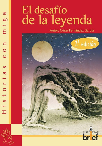 Desafio De La Leyenda,el - Fernandez Garcia, Cesar