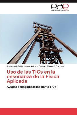 Libro Uso De Las Tics En La Ensenanza De La Fisica Aplica...