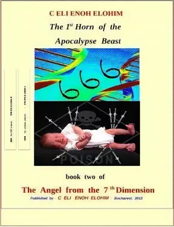 The 1st Horn Of The Apocalypse Beast, De Mrs Cecilia Spearpoint. Editorial C Eli Enoh Elohim, Tapa Blanda En Inglés