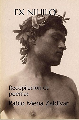 Ex Nihilo: Recopilación De Poemas