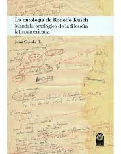 Libro Ontologia De Rodolfo Kusch Mandala Ontologico De La F