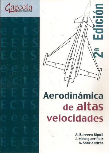 Libro Aerodinámica De Altas Velocidades De Antonio Barrero R