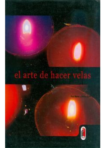 El Arte De Hacer Velas