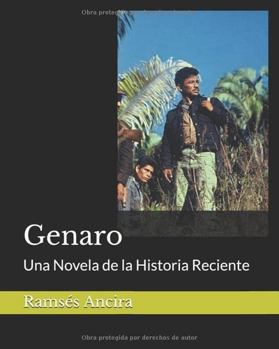 Libro: Genaro: Una Novela De La Historia Reciente (spanish E