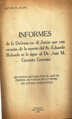 Juicio Del Asesinato Del Sr Eduardo Rolando Anzoategui 1938