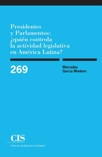 Libro Presidentes Y Parlamentos: ¿quién Controla La Activida