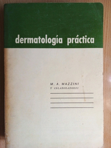 Dermatologia Practica M A Mazzini A99