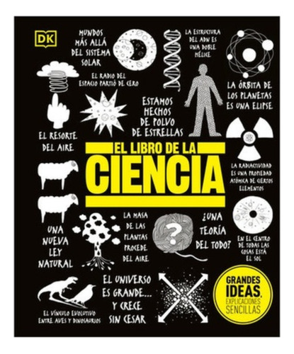 El Libro De La Ciencia. Grandes Ideas