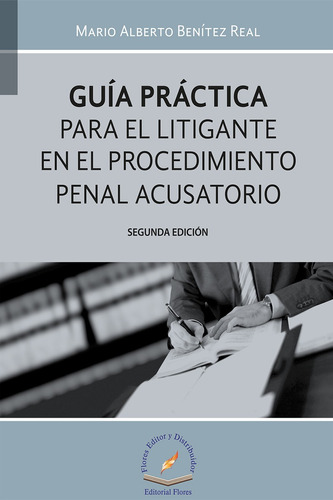 Guia Practica Para El Litigante En El Procedimiento