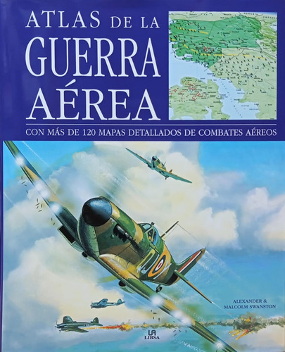 Atlas De La Guerra Aérea (edición Española)