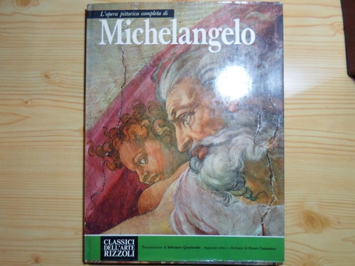 L'opera Completa Di Michelangelo - Salvatore Quasimodo