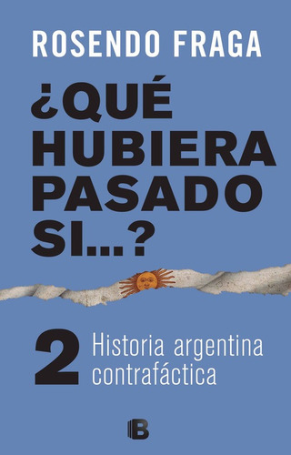 Qué Hubiera Pasado Si...? 2 - Fraga Rosendo