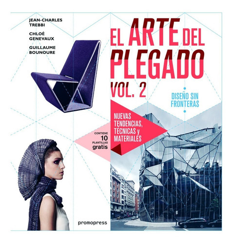 El Arte Del Plegado, De Trebbi, Jean Charles / Bounoure, Guillaume. Editorial Promopress En Español