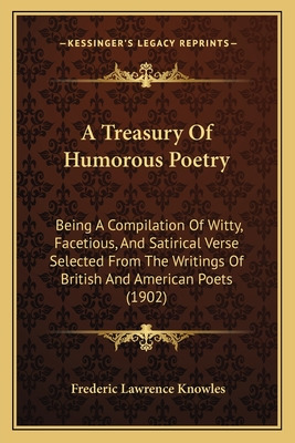 Libro A Treasury Of Humorous Poetry: Being A Compilation ...