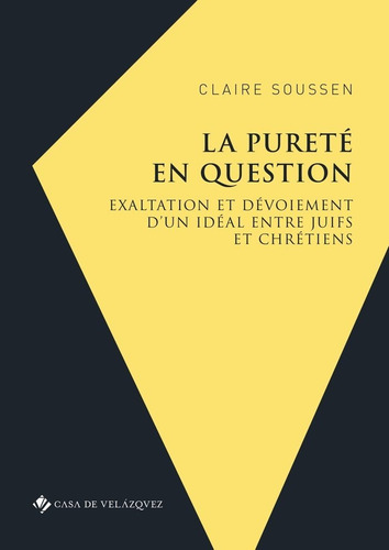 La Purete En Question - Soussen, Claire
