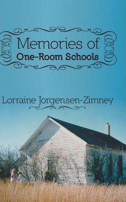 Libro Memories Of One-room Schools - Lorraine Jorgensen-z...
