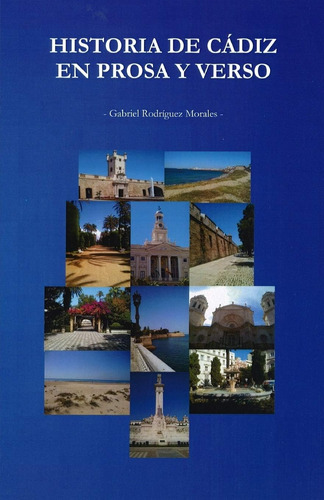 Libro: Historia De Cádiz En Prosa Y Verso (edición En