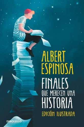 Libro Finales Que Merecen Una Historia Por Albert Espinosa
