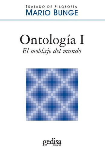 Ontología 1, Bunge, Ed. Gedisa