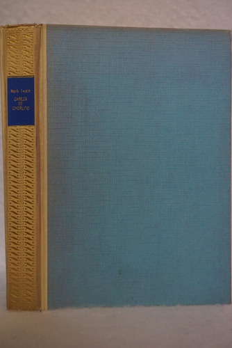 Cabeza De Chorlito / Mark Twain (Usado)